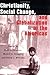 Christianity, Social Change, and Globalization in the Americas