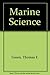 Marine Science by Thomas F. Green