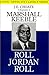 Roll Jordan Roll by J.E. Choate Roll Jordan Roll by J.E. Choate