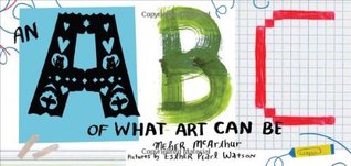 An ABC of What Art Can Be (Hardcover)