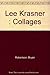 Lee Krasner: Collages (an exhibition catalogue)