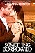 Something Borrowed