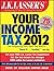 J.K. Lasser's Your Income T...