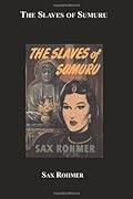 The Slaves of Sumuru