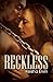 Reckless