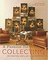 A Passion for Collecting: Decorating with Art and Antiques