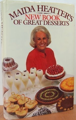 Maida Heatter's New Book of Great Desserts (Hardcover)
