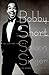 Bobby Short: The Life and T...