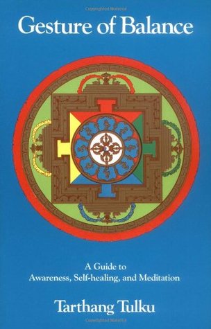 Gesture of Balance: A Guide to Awareness, Self-Healing, & Meditation (Paperback)