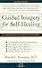 Guided Imagery for Self-Hea...