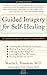 Guided Imagery for Self-Healing