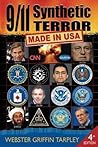 9/11 Synthetic Terror by Webster Griffin Tarpley