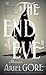 The End of Eve by Ariel Gore The End of Eve by Ariel Gore