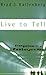 Live to Tell: Evangelism fo...