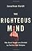 The Righteous Mind by Jonathan Haidt