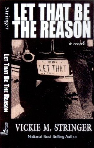 Let That Be the Reason (Paperback)