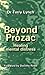 Beyond Prozac : Healing Men...