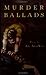 Murder Ballads