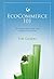 EcoCommerce 101 - Adding an ecological dimension to the economy