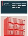 Prefabricated Systems: Principles of Construction Prefabricated Systems: Principles of Construction