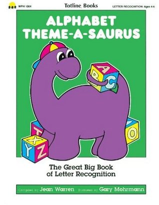 Alphabet Theme-A-Saurus: The Great Big Book of Letter Recognition (Paperback)