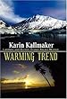 Karin Kallmaker WARMING TREND