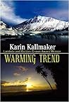 Warming Trend by Karin Kallmaker