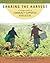 Sharing the Harvest: A Citizen's Guide to Community Supported Agriculture