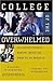 College of the Overwhelmed:...