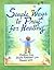 Simple Ways to Pray for Healing by Matthew Linn