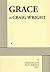 Grace by Craig  Wright