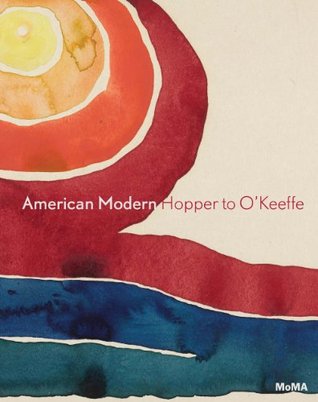 American Modern: Hopper to O'Keeffe (Hardcover)