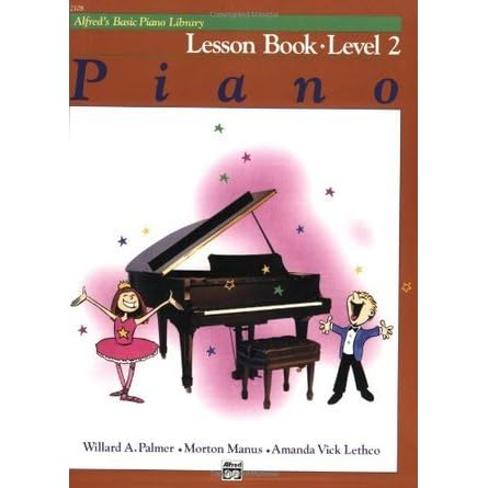 Alfred S Basic Piano Library Lesson Book Bk 2 By Willard A Palmer