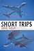Short Trips