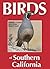 Birds of Southern California by Kimball L. Garrett
