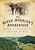 The River Hobbler's Apprentice: Memories of Working the Severn and Wye