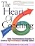 The Heart of Coaching by Thomas G. Crane