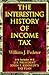 The Interesting History of Income Tax