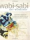 Wabi-Sabi Art Workshop by Serena Barton