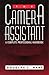 The Camera Assistant by Douglas Hart