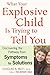 What Your Explosive Child Is Trying To Tell You by Douglas A. Riley