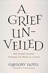 A Grief Unveiled:...