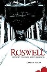 Roswell: History,...