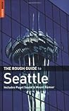 The Rough Guide to Seattle 4 (Rough Guide Travel Guides)