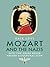 Mozart and the Nazis: How the Third Reich Abused a Cultural Icon
