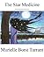 The Star Medicine (The Star Song Carriers Series Book 1)