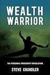 Wealth Warrior by Steve Chandler