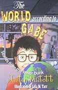 The World According to Gabe: Stories from the Lower Bunk