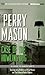 Perry Mason and the Case of the Howling Dog by Erle Stanley Gardner