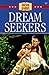 Dream Seekers (The American...